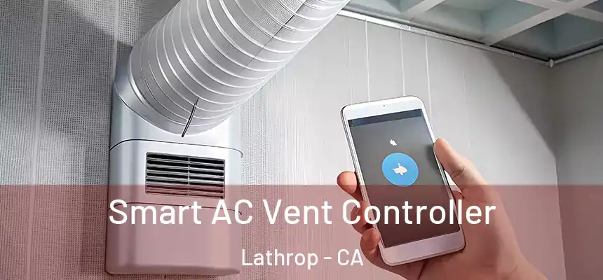  Smart AC Vent Controller Lathrop - CA